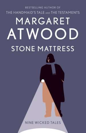 Stone Mattress de Margaret Atwood