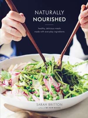 Naturally Nourished de Sarah Britton