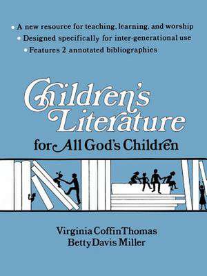 Children's Literature for All God's Children de Virginia Thomas