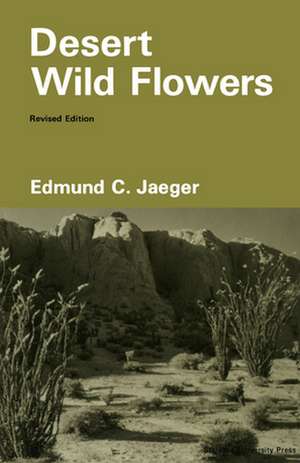 Desert Wild Flowers de Edmund Jaeger