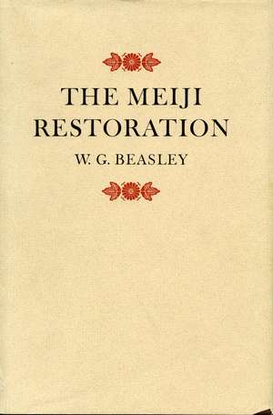 The Meiji Restoration de W. Beasley