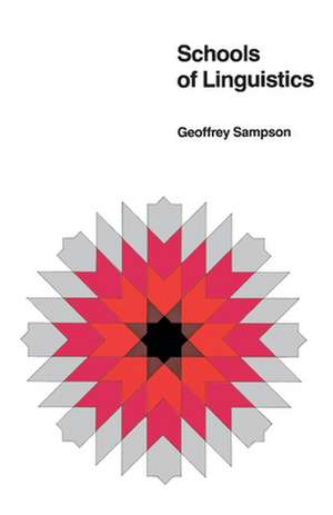 Schools of Linguistics de Geoffrey Sampson