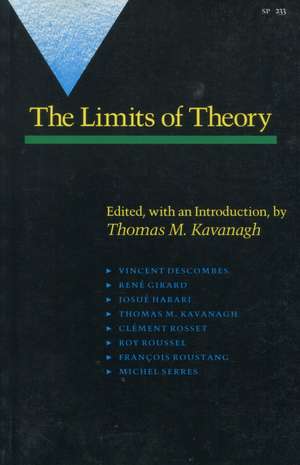 The Limits of Theory de Thomas Kavanagh