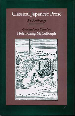 Classical Japanese Prose: An Anthology de Helen McCullough