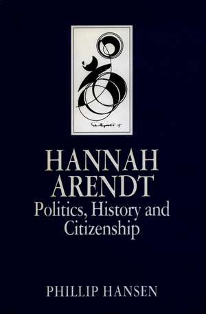 Hannah Arendt de Phillip Hansen