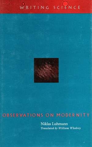 Observations on Modernity de Niklas Luhmann