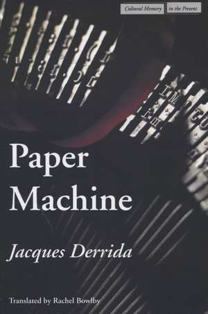 Paper Machine de Jacques Derrida