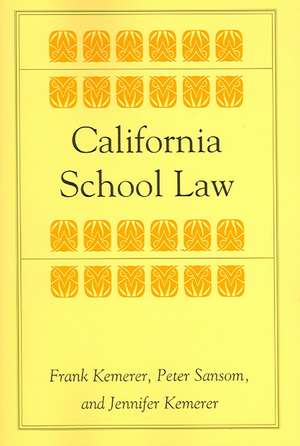 California School Law de Frank Kemerer