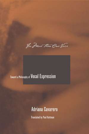 For More than One Voice: Toward a Philosophy of Vocal Expression de Adriana Cavarero