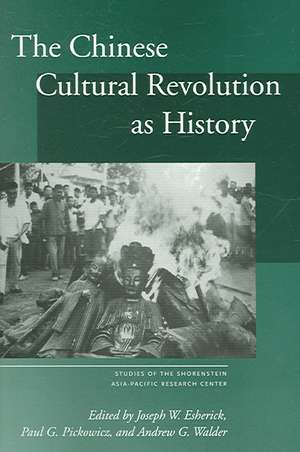 The Chinese Cultural Revolution as History de Joseph Esherick