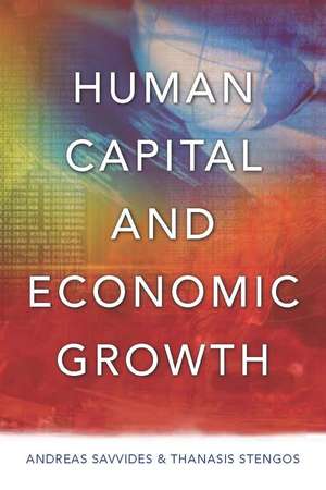 Human Capital and Economic Growth de Andreas Savvides