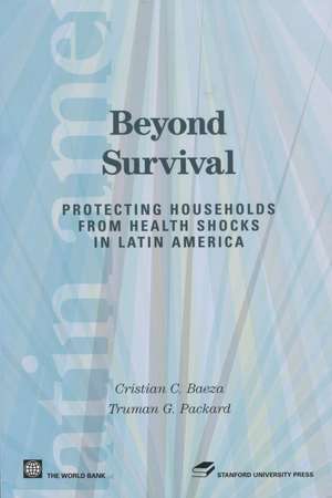 Beyond Survival: Protecting Households from Health Shocks in Latin America de Cristian Baeza