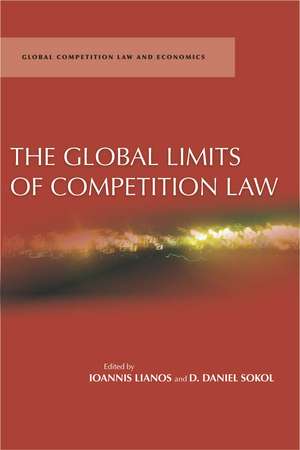 The Global Limits of Competition Law de D. Sokol