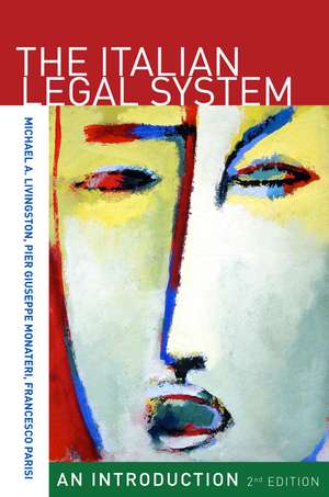 The Italian Legal System – An Introduction, Second Edition de Michael A. Livingston