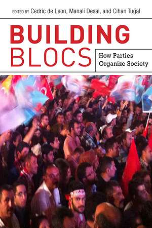 Building Blocs: How Parties Organize Society de Cedric de Leon