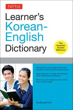 Tuttle Learner's Korean-English Dictionary: The Essential Student Reference de Kyubyong Park