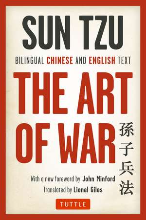 The Art of War: Bilingual Chinese and English Text (The Complete Edition) de Sun Tzu