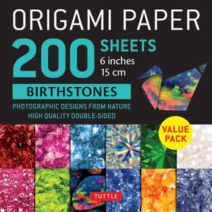 Origami Paper 200 sheets Birthstones 6" (15 cm): Photographic Designs from Nature: Double Sided Origami Sheets Printed with 12 Different Designs (Instructions for 6 Projects Included) de Tuttle Studio