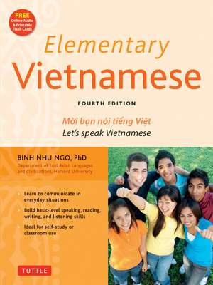 Elementary Vietnamese: Let's Speak Vietnamese, Revised and Updated Fourth Edition (Free Online Audio and Printable Flash Cards) de Binh Nhu Ngo, Ph.D.