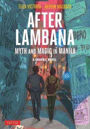 After Lambana: A Graphic Novel: Myth and Magic in Manila de Eliza Victoria