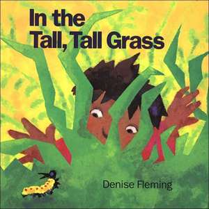 In the Tall, Tall Grass (Big Book) de Denise Fleming