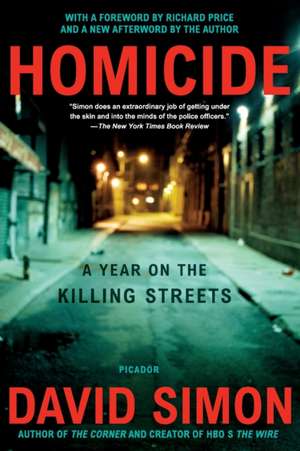 Homicide: A Year on the Killing Streets de David Simon