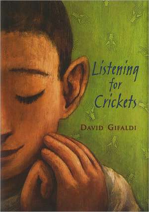 Listening for Crickets de David Gifaldi