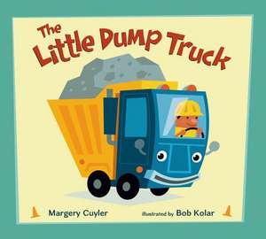 The Little Dump Truck de Margery Cuyler