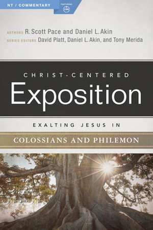 Exalting Jesus in Colossians & Philemon de Pace