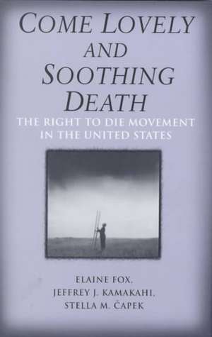 Social Movements Past and Present Series: The Right to Die Movement in the United States de Etal Fox