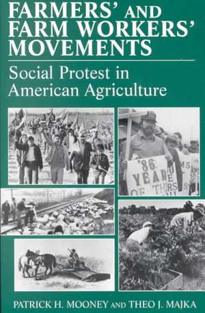 Social Movements Past and Present Series: Farmers' and Farm Workers' Movements de Patrick H. Mooney