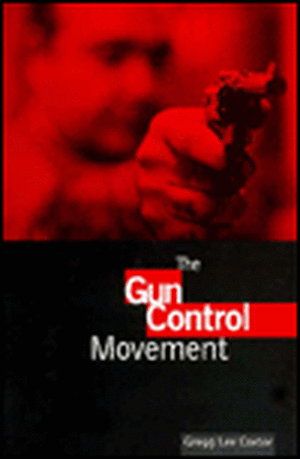 Social Movements Past and Present Series: Gun Control Movement de PH. D. Carter, Gregg Lee