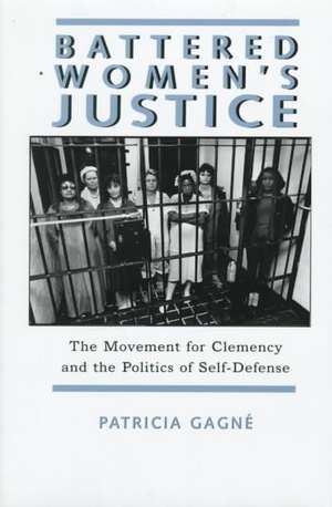 Social Movements Past and Present Series: Battered Women's Justice de Patricia Gagne