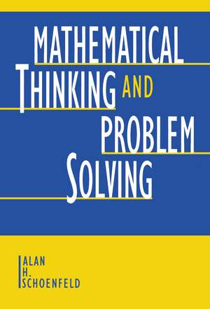 Mathematical Thinking and Problem Solving de Alan H. Schoenfeld