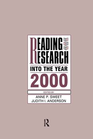 Reading Research Into the Year 2000 de Anne P. Sweet