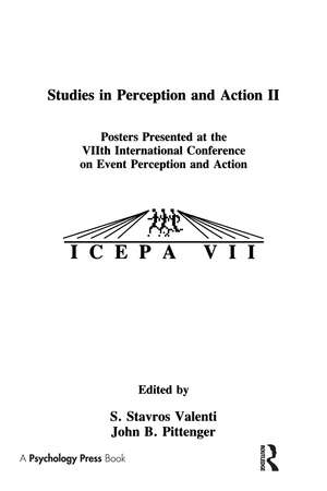 Studies in Perception and Action II: Posters Presented at the VIIth international Conference on Event Perception and Action de S. Stavros Valenti