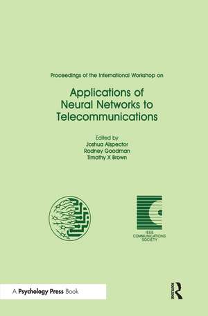 Proceedings of the International Workshop on Applications of Neural Networks to Telecommunications de Joshua Alspector