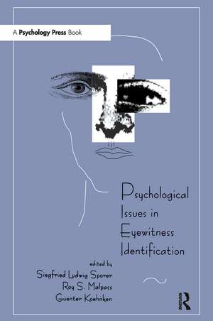 Psychological Issues in Eyewitness Identification de Siegfried L. Sporer