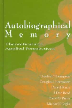 Autobiographical Memory de Arthur Thompson