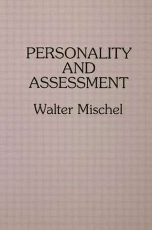 Personality and Assessment de Walter Mischel