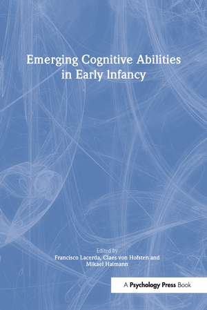 Emerging Cognitive Abilities in Early infancy de Francisco Lacerda