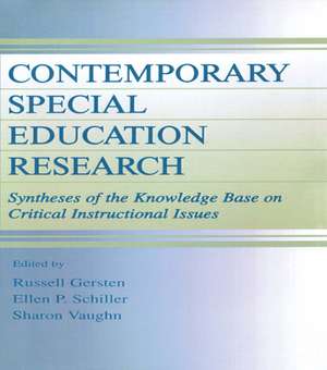 Contemporary Special Education Research: Syntheses of the Knowledge Base on Critical Instructional Issues de Russell Gersten