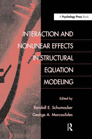 Interaction and Nonlinear Effects in Structural Equation Modeling de Randall E. Schumacker