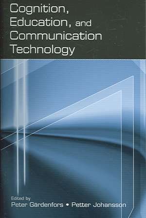 Cognition, Education, and Communication Technology de PETER GARDENFORS