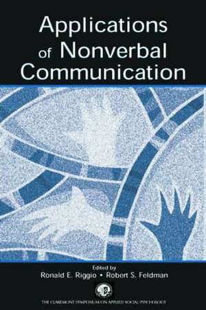 Applications of Nonverbal Communication de Ronald E. Riggio