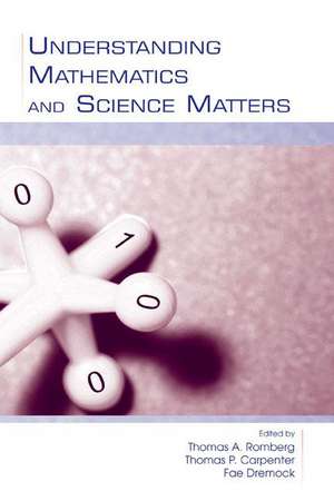 Understanding Mathematics and Science Matters de Thomas A. Romberg