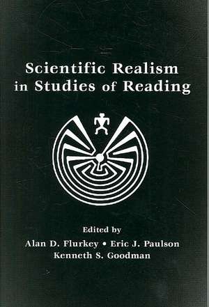 Scientific Realism in Studies of Reading de Alan D. Flurkey