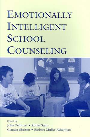 Emotionally Intelligent School Counseling de John Pellitteri