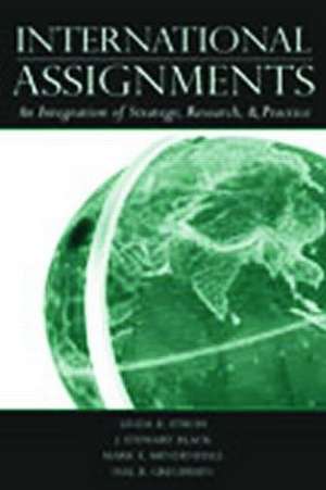 International Assignments: An Integration of Strategy, Research, and Practice de Linda K. Stroh