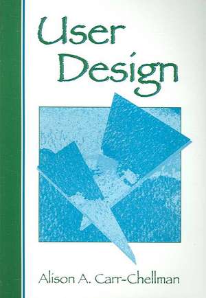 User Design de Alison A. Carr-Chellman